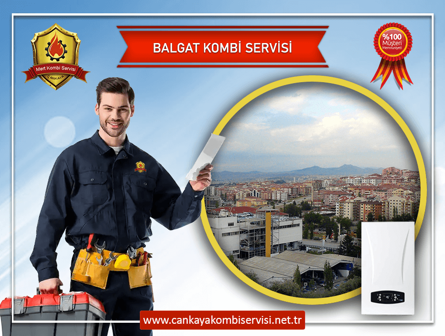 Balgat Kombi Servisi